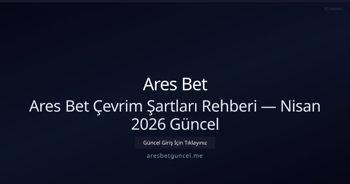 Ares Bet Çevrim Kuralları — Rehberi